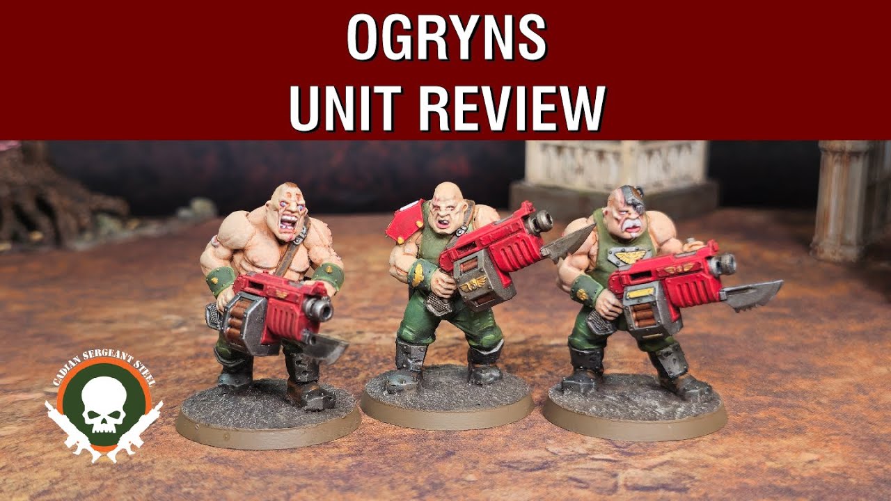 Unit Review: Ogryns - 10th Edition Astra Militarum Codex