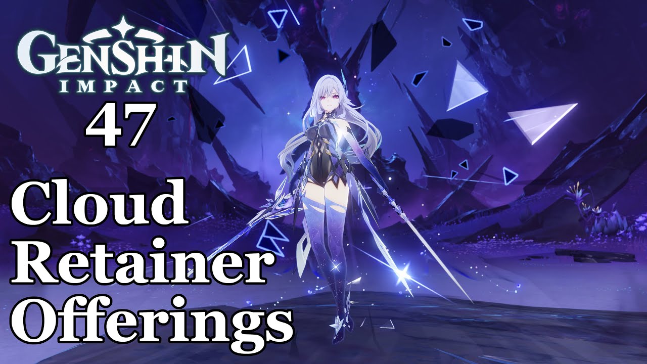 Genshin Impact - 47 - Offerings to Cloud Retainer