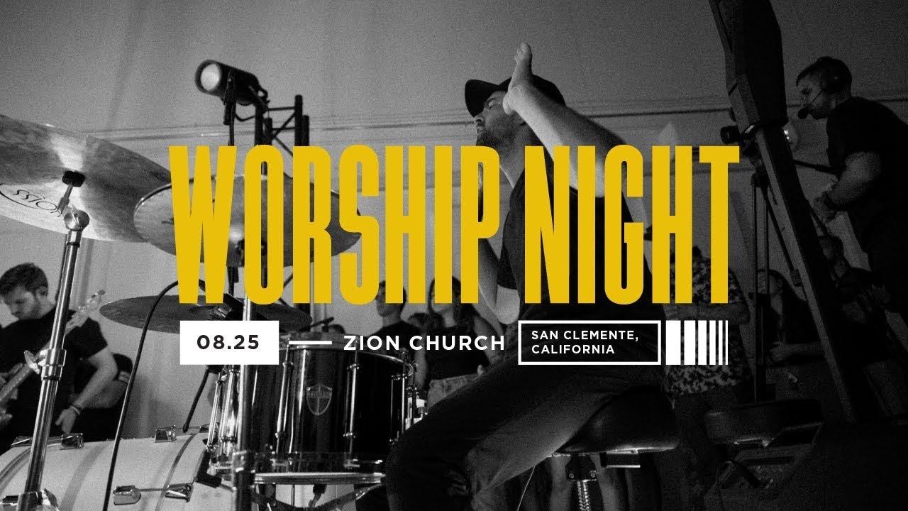 Worship Night | Zion Worship | August 25th, 2021