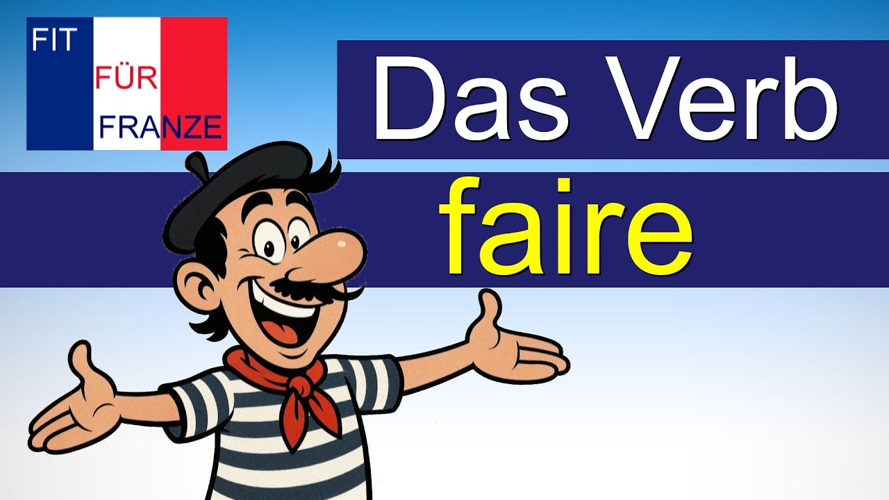 Das Verb faire | Einfach besser erklärt! #französischlernen