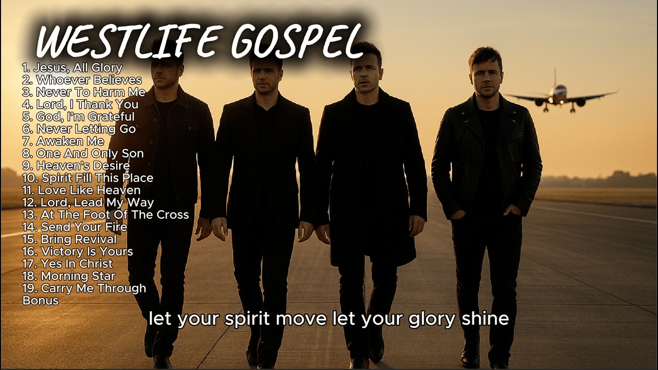 Westlife - Best of Westlife Gospel Compilation - Official Gospel Songs #westlife #gospel #song #ai