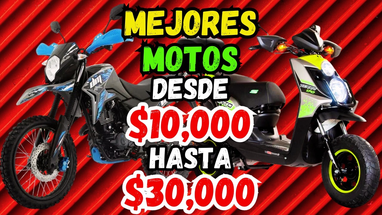 LAS MEJORES MOTOS POR 30,000 PESOS O MENOS (RECOPILACION)