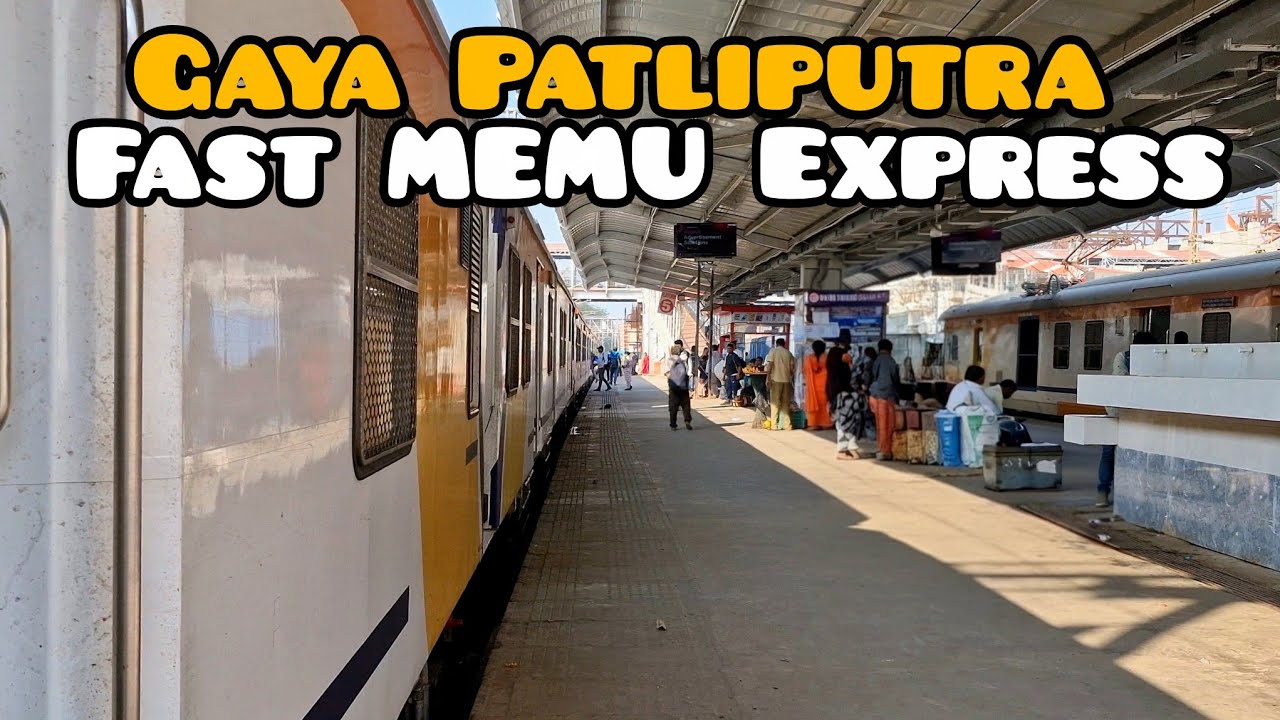 Gaya Patliputra Memu | 63330 Gaya Patliputra Fast Memu | Train Journey | Vlog