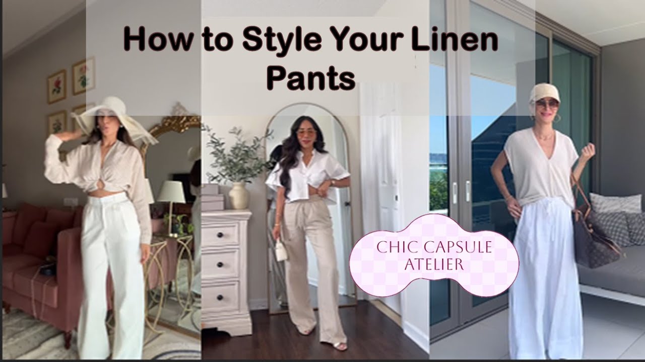 10 Ways to Wear Linen Pants in Summer ' 2025