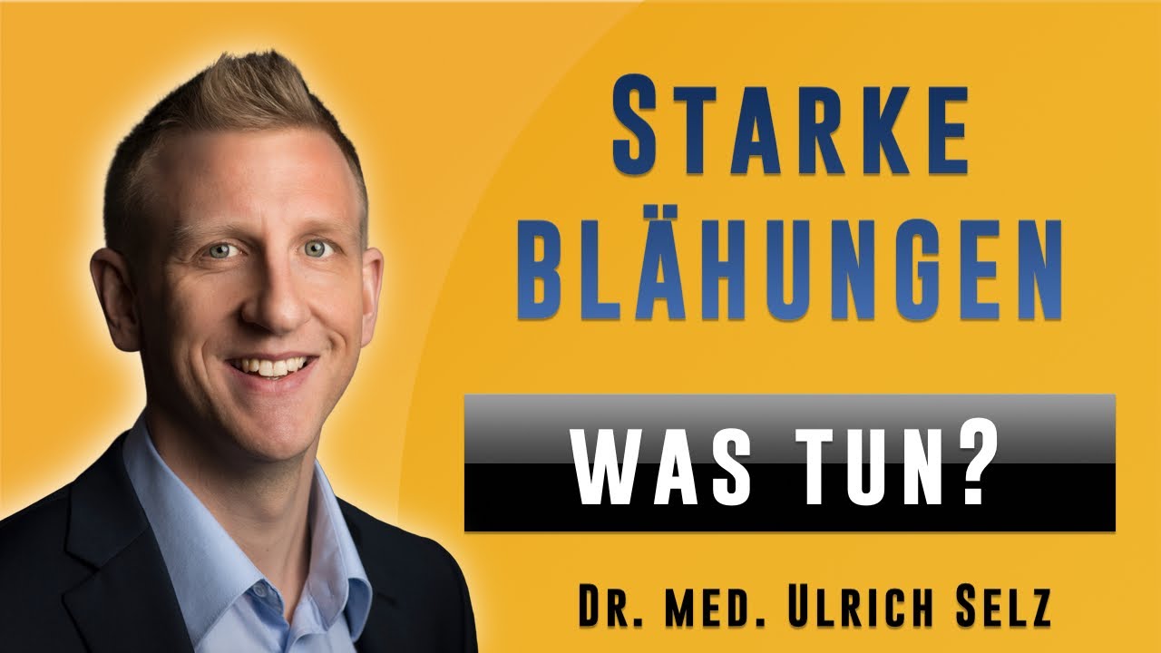 STARKE Bl&auml;hungen - was tun???