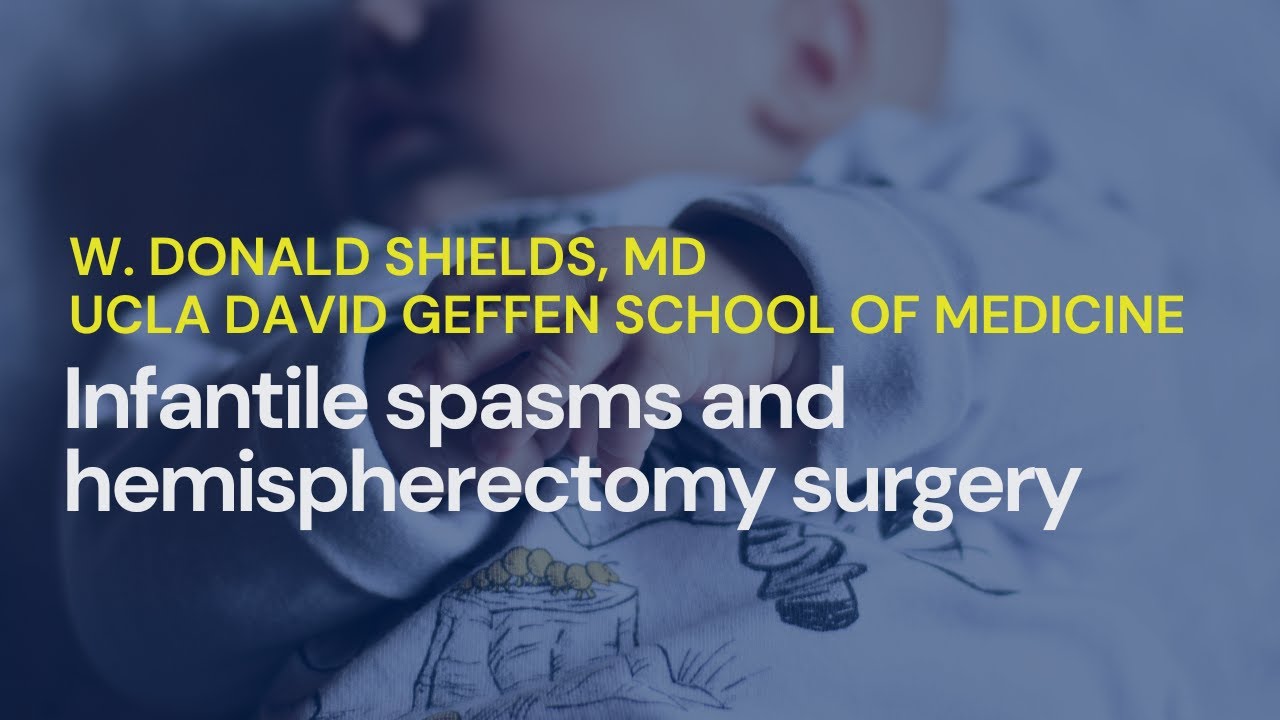 Infantile Spasms and Hemispherectomy Surgery