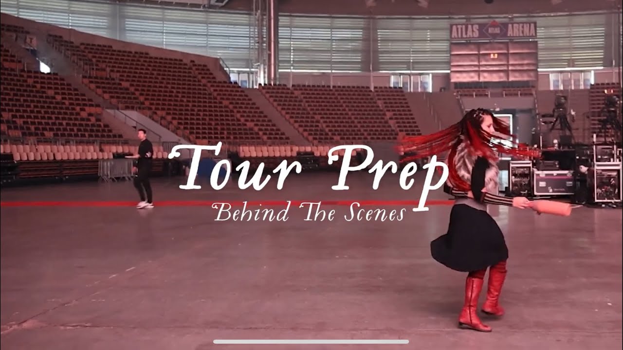 Tour Prep | Behind the Scenes