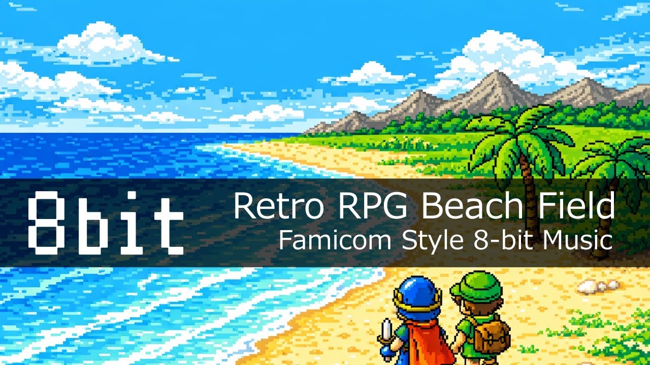 Sandy Beach Field｜8-bit RPG BGM for Focus & Work
