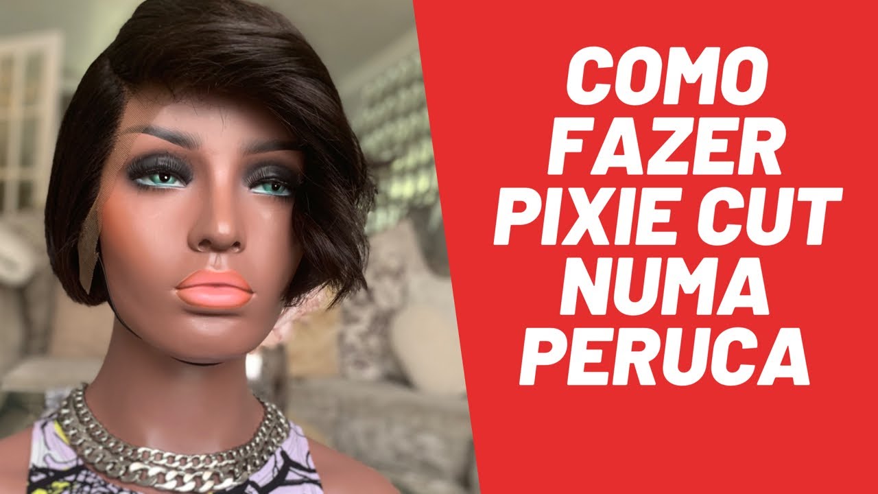 COMO FAZER PIXIE CUT NUMA PERUCA
