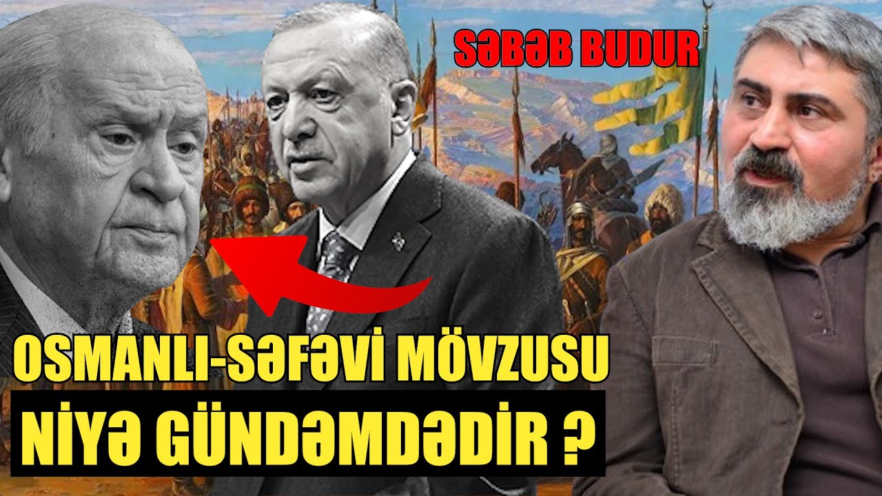 Osmanlı-Səfəvi Mövzusu Niyə Gündəmdədir ?- Prime TV