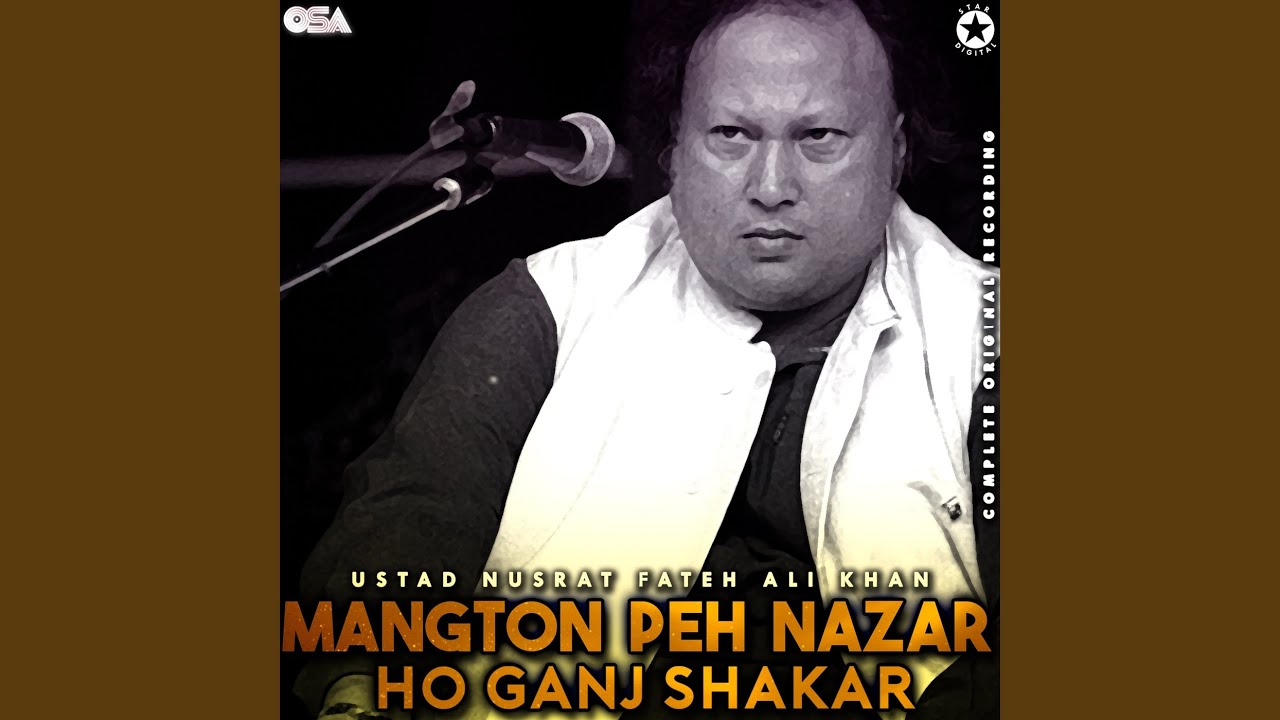Mangton Peh Nazar Ho Ganj Shakar (Complete Original Version)