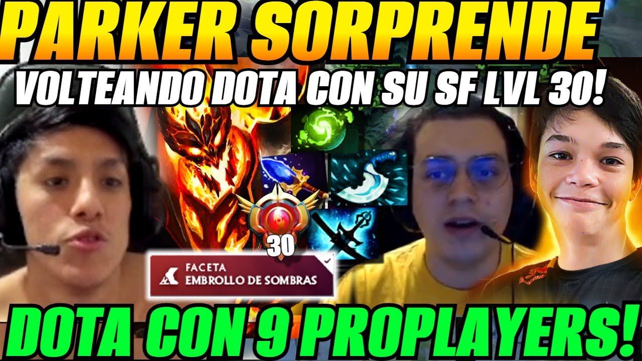 😲Parker, Satanic, Matthew y Wisper juntos en Dota con 9 PROPLAYERS!😲
