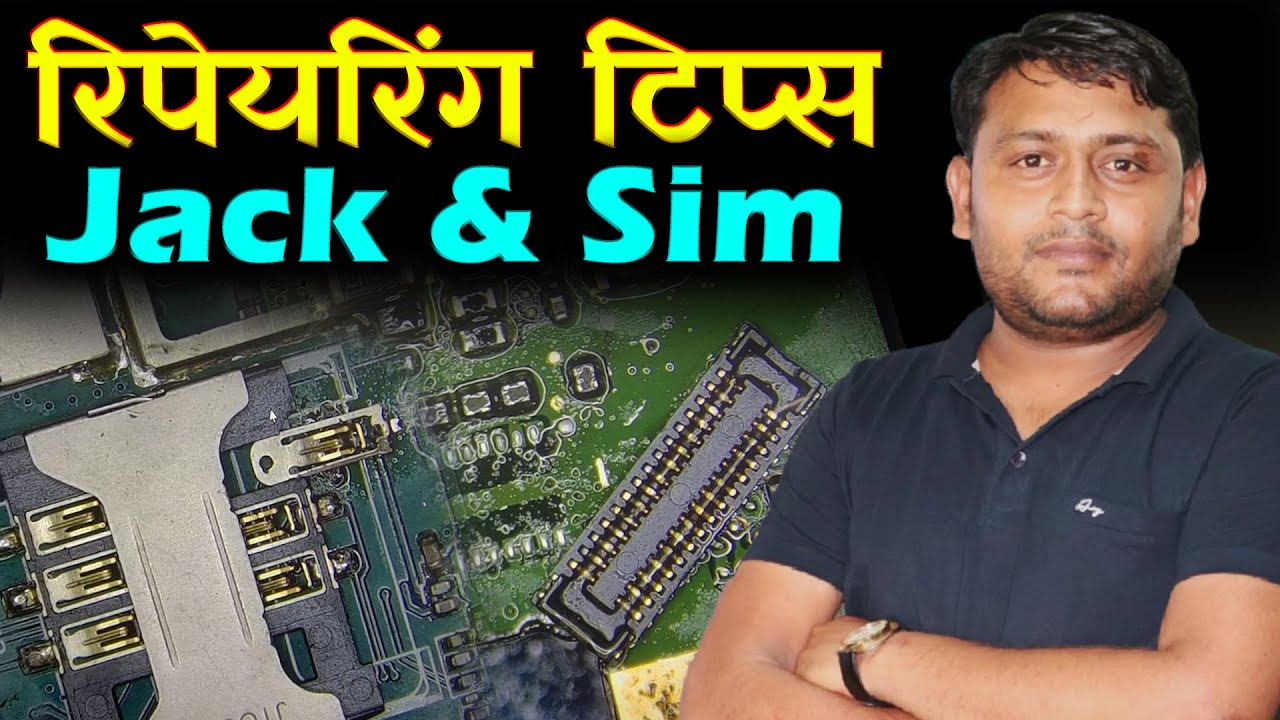 Your Key to Success: Mobile Jack And Sim Connector Repairing Tips  @Pankaj Kushwaha