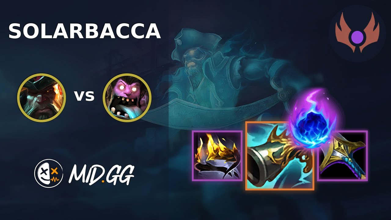 MID.GG: [ solarbacca ] Gangplank TOP vs Dr. Mundo | NA MASTER | LOL Season 2025