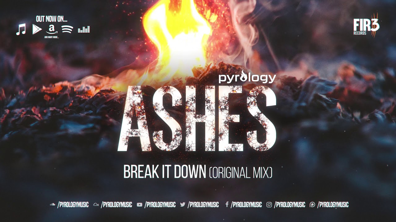 Pyrology - Break It Down