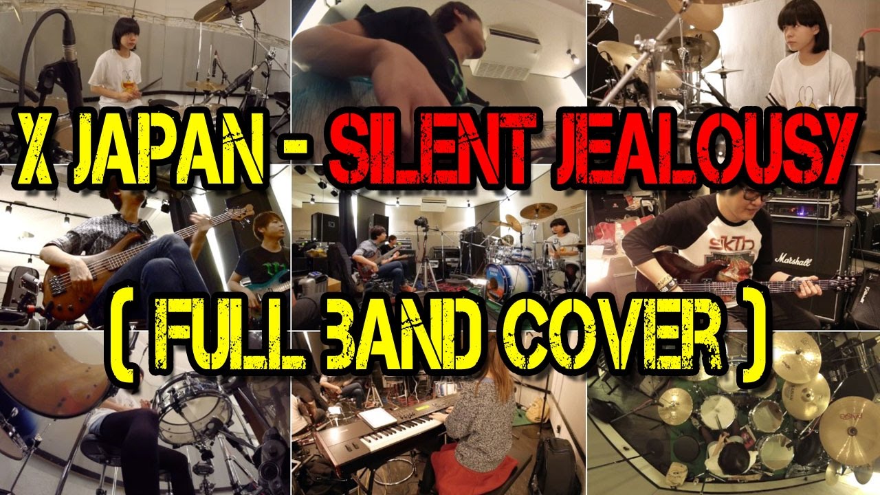 X JAPAN - Silent Jealousy (Full Band Cover) by Daisuke Kurosawa 黒沢ダイスケ