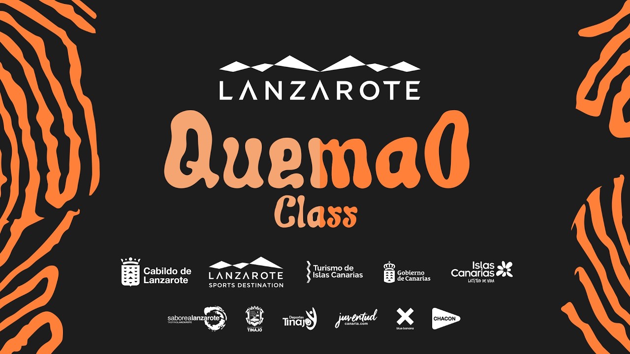 DAY 1 - LANZAROTE QUEMAO CLASS 9th EDITION