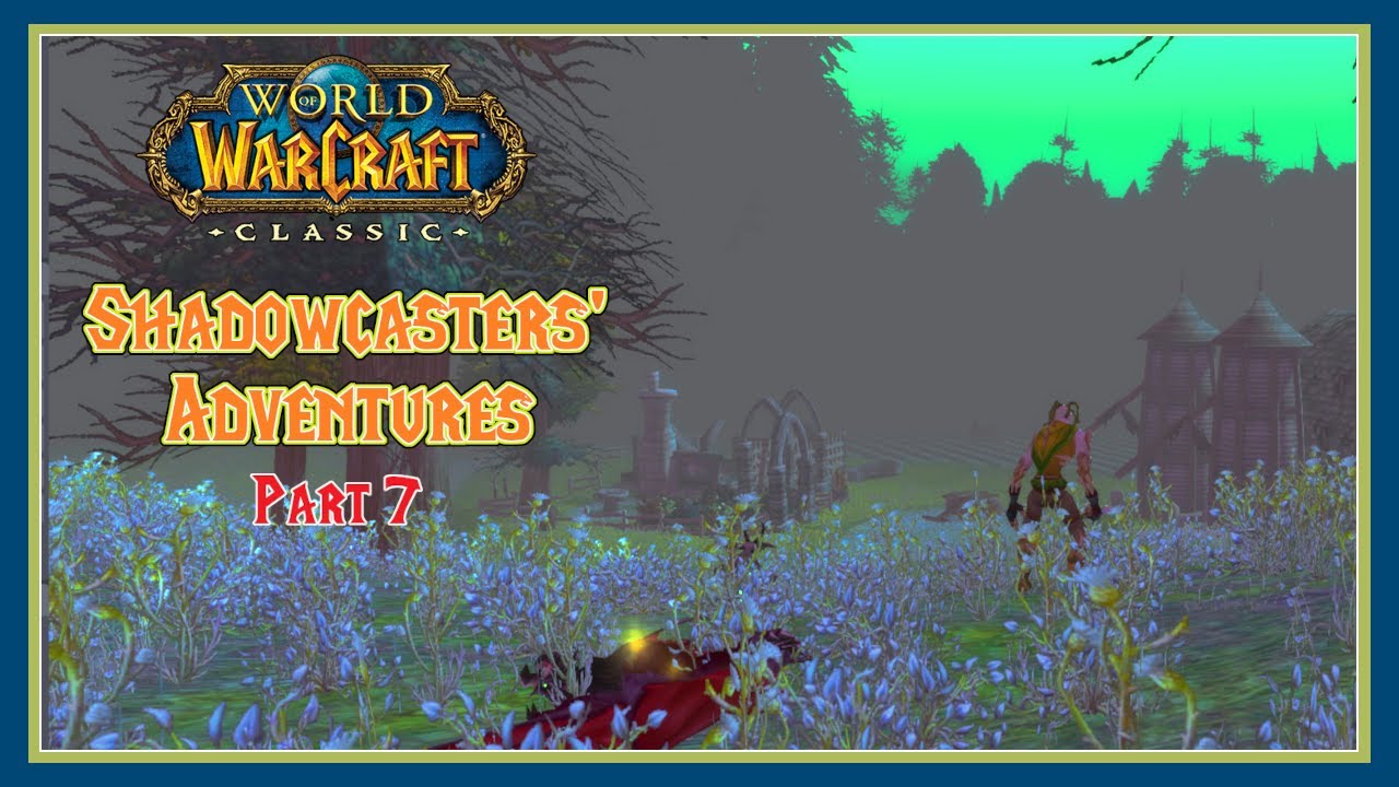 Part 7: Agamant Mills & Balnir Farmstead | WoW Classic VoiceOver Addon Playthrough | No Commentary