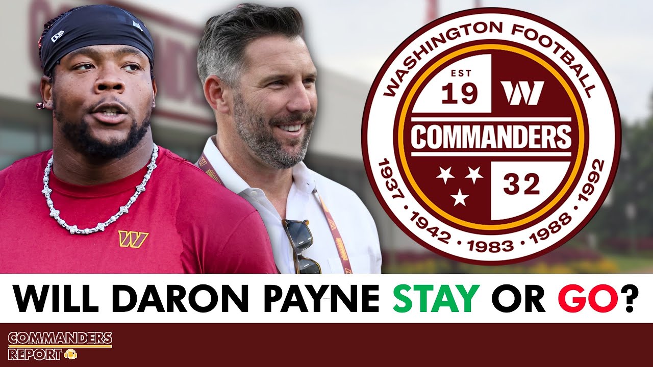Commanders Rumors: Latest on Daron Payne + 2026 Extension & Restructure Candidates For Washington