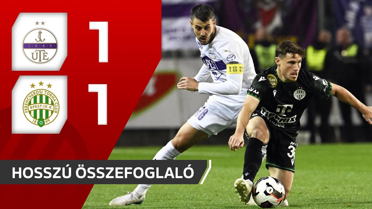 Fizz Liga: Újpest FC–Ferencvárosi TC 1–1 | hosszú összefoglaló