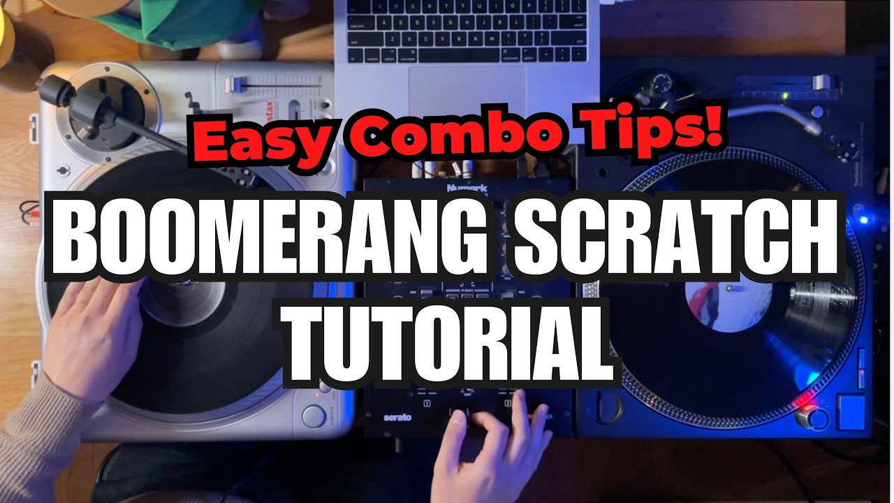 Как усовершенствовать Boomerang Scratch: практическая сессия DJ Combo!