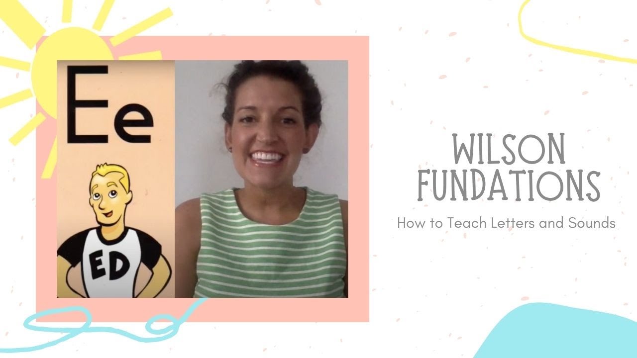 Wilson Fundations: How to Teach Letters and Sounds