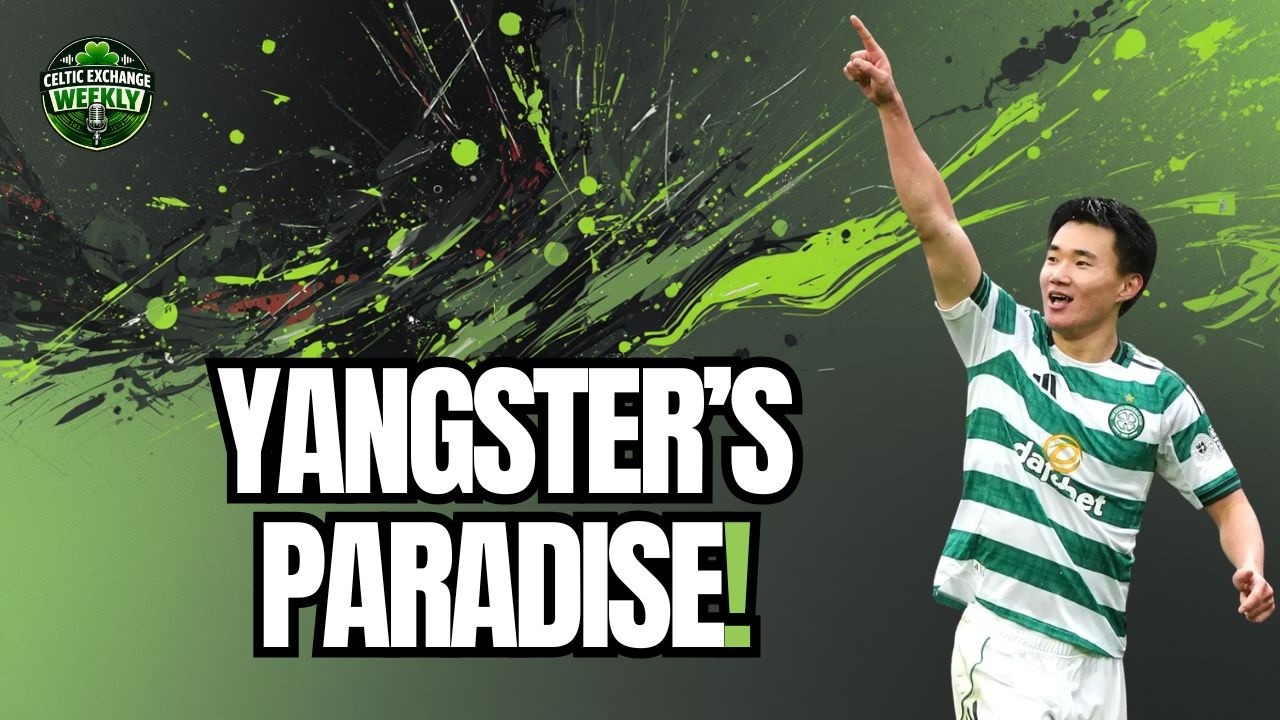 Celtic Exchange Weekly: Yang's The Man As Celtic Lay Down Title Gauntlet With Eight Games To Go