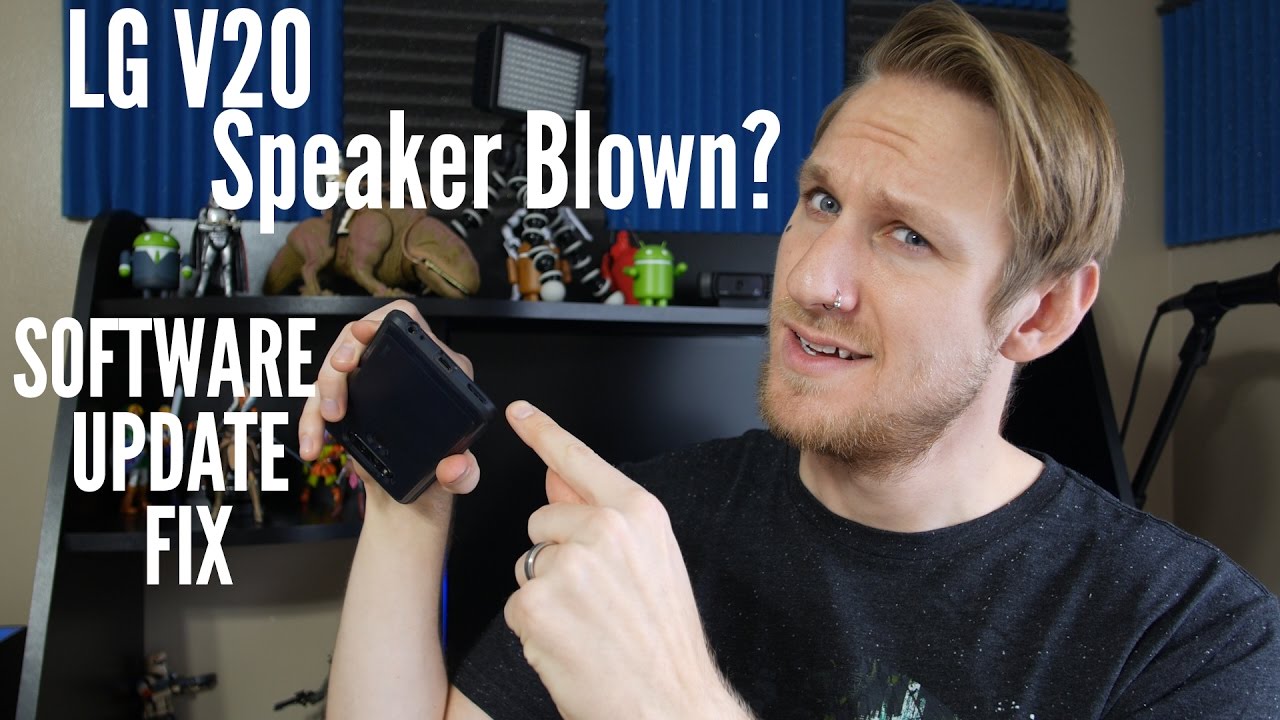 LG V20 Speaker Blown? Software Update