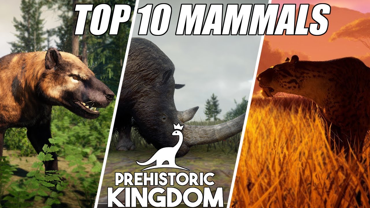 ALL 10 MAMMALS IN PREHISTORIC KINGDOM RANKED!