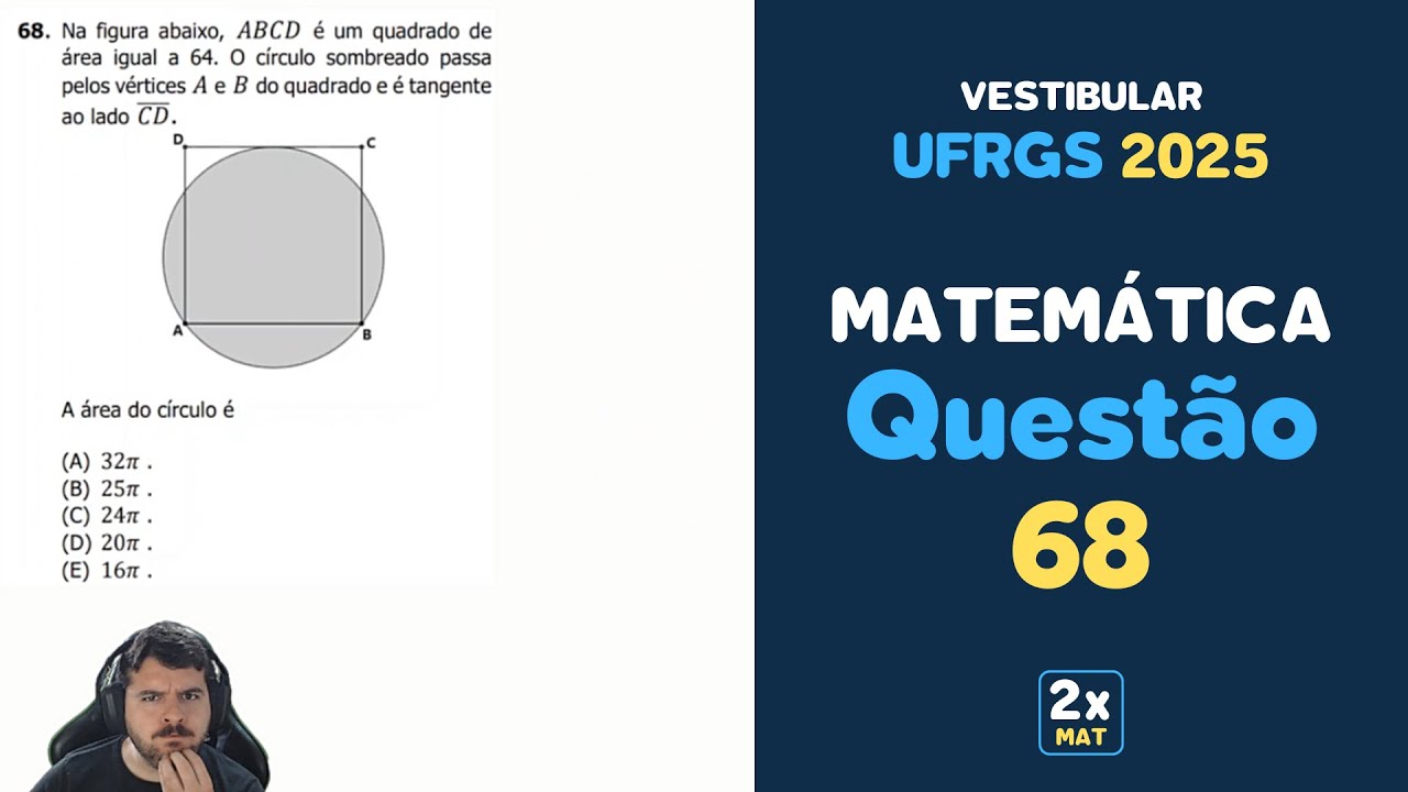 Resolução Matemática UFRGS 2025 - Questão 68 | Matemática em Dobro