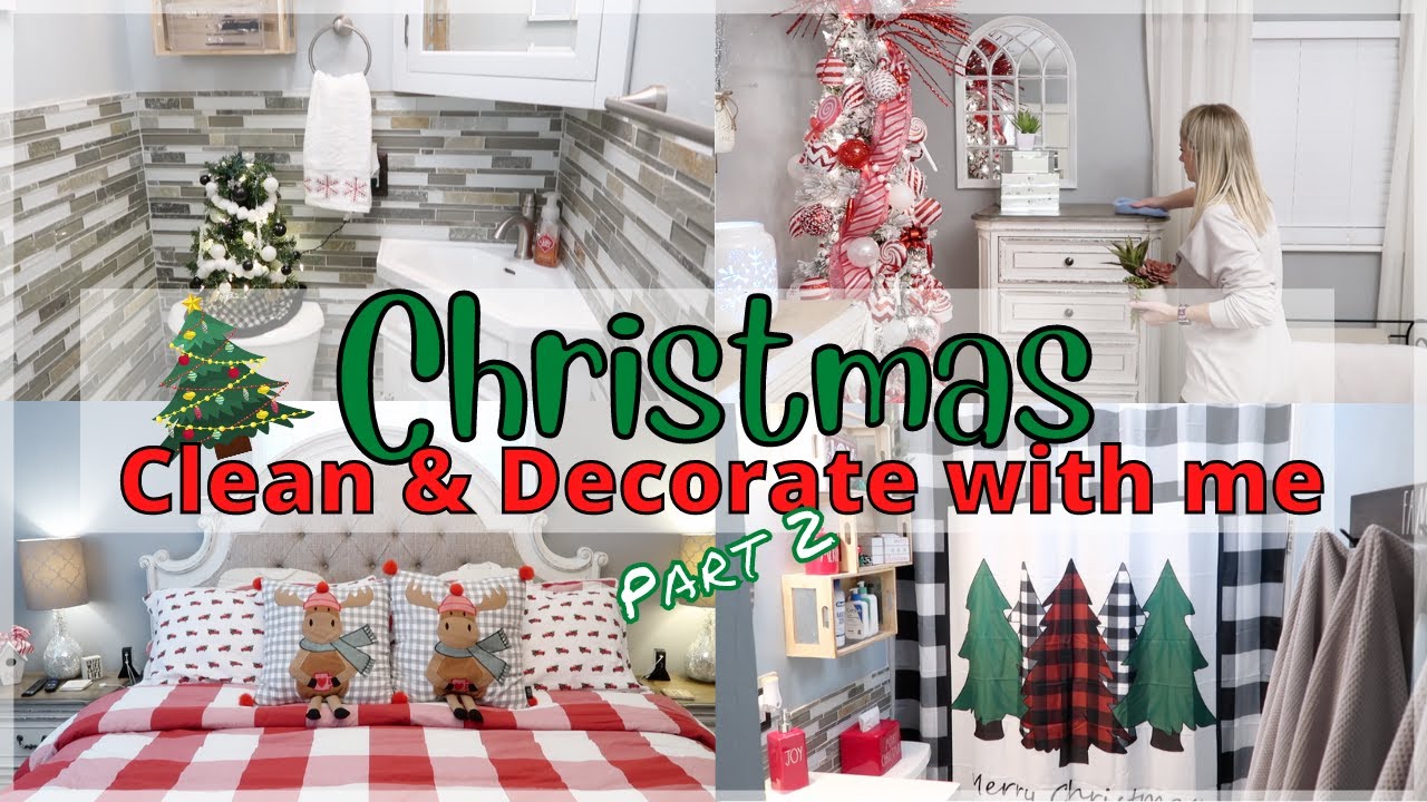🎄CHRISTMAS DECORATE WITH ME 2021 PART 2// CLEAN & DECORATE WITH ME FOR CHRISTMAS// CHRISTMAS DECOR