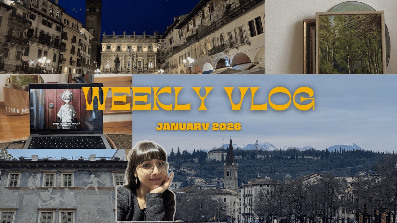una settimana nel chill veronese | weekly vlog 32