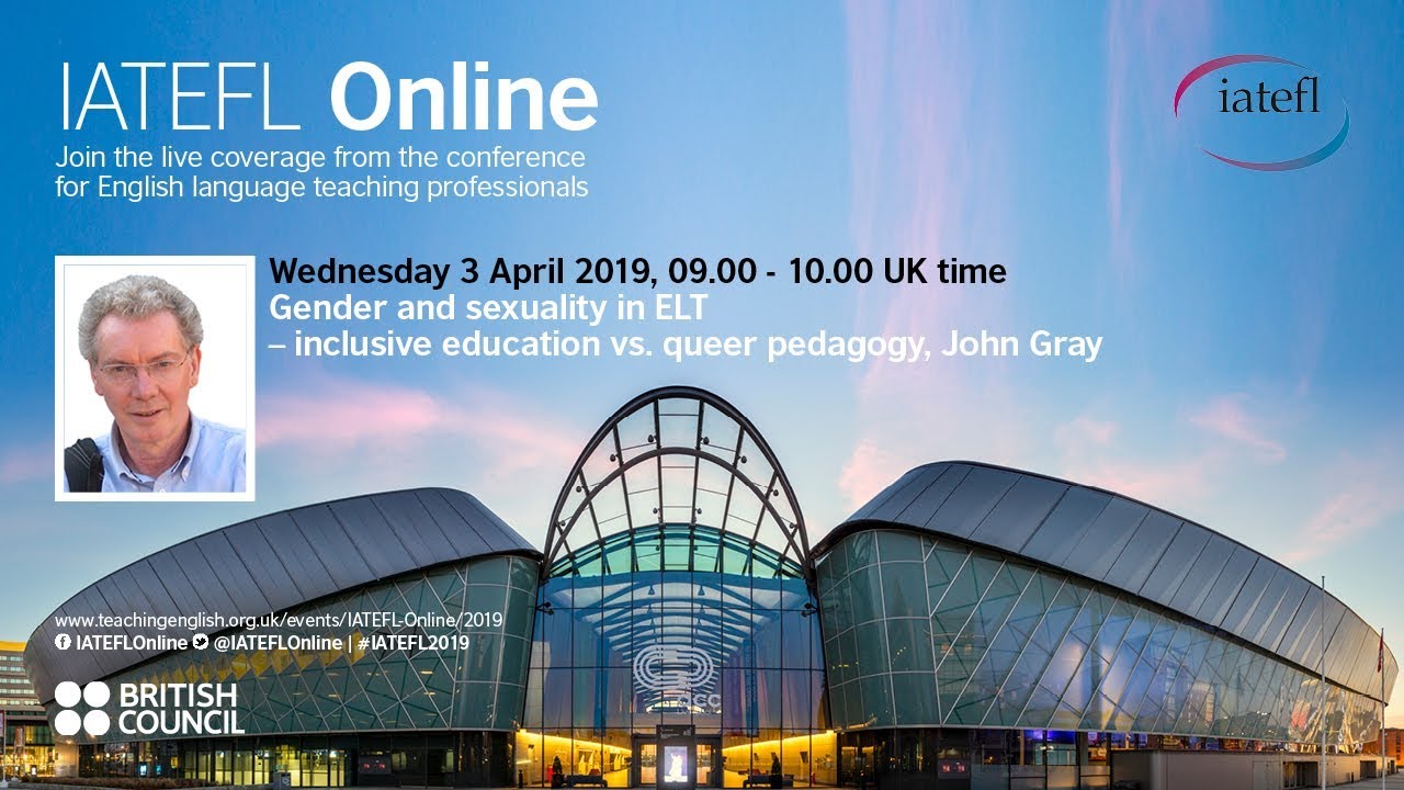 John Gray: Gender and sexuality in ELT &ndash; inclusive education vs. queer pedagogy