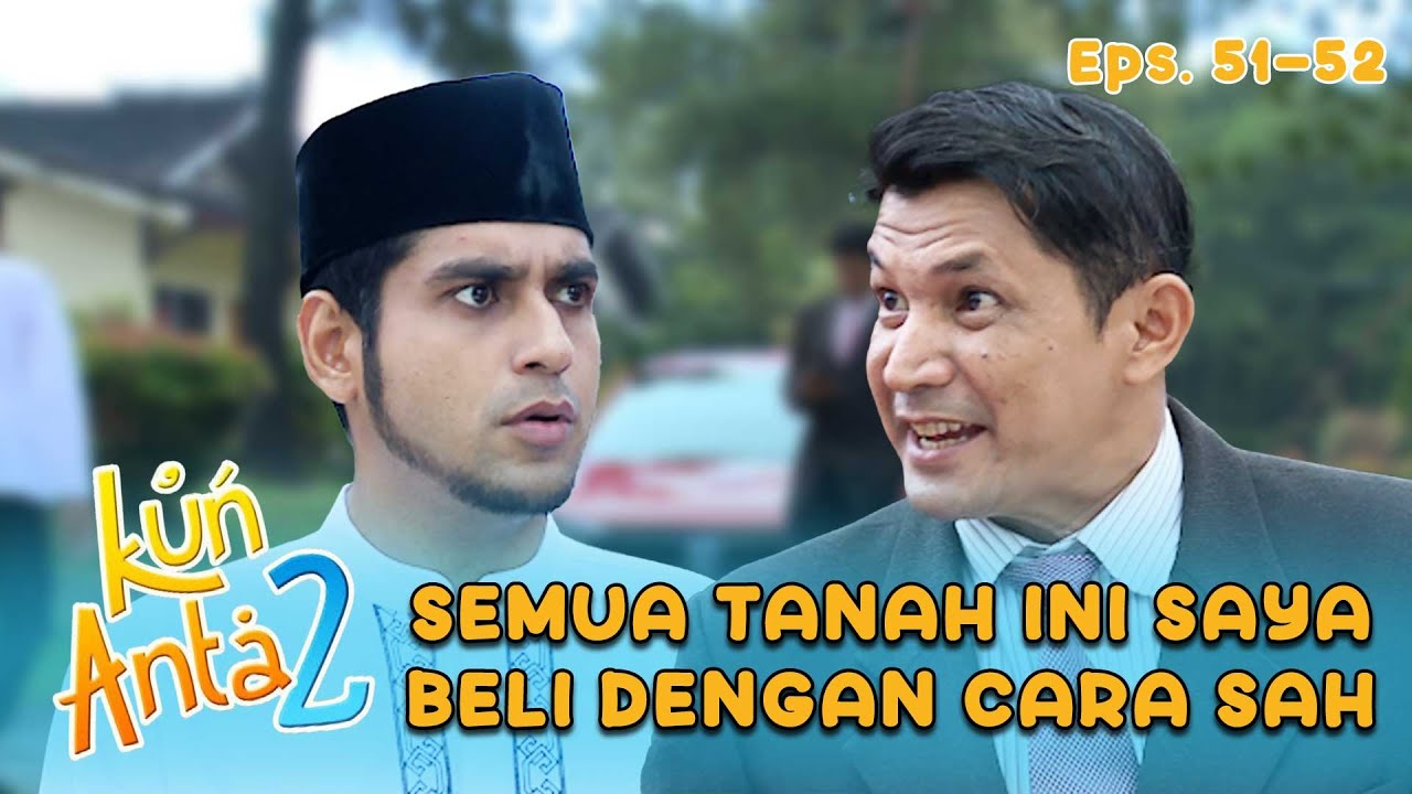 Semua Tanah Pesantren Dibeli Robert Secara Sah | KUN ANTA 2 Eps 50-51