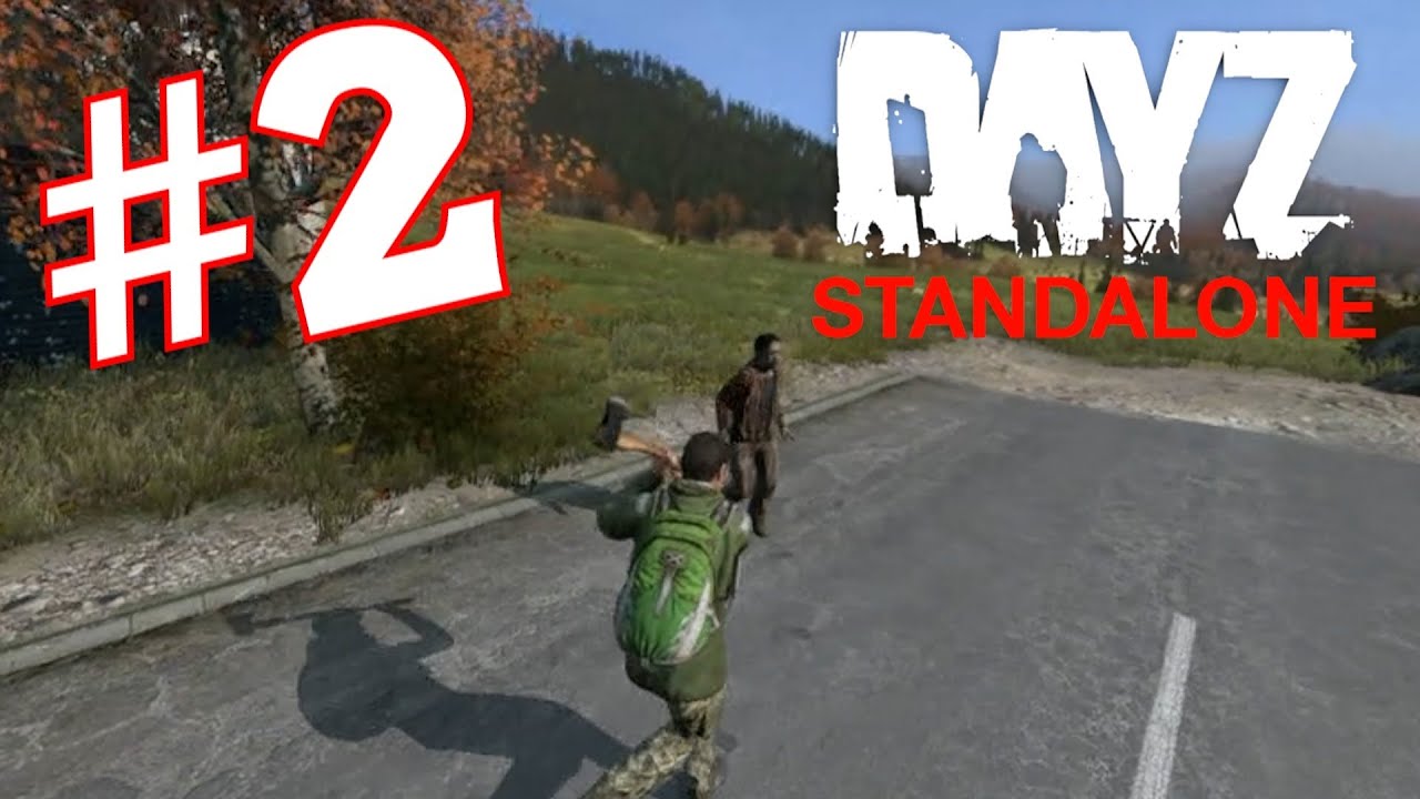 Day Z Standalone Gameplay! Part 2 (PC)