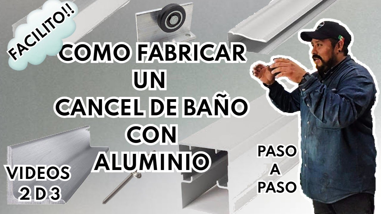 🕵️‍♂️COMO FABRICAR UN CANCEL DE BAÑO DE ALUMINIO👷‍♂️