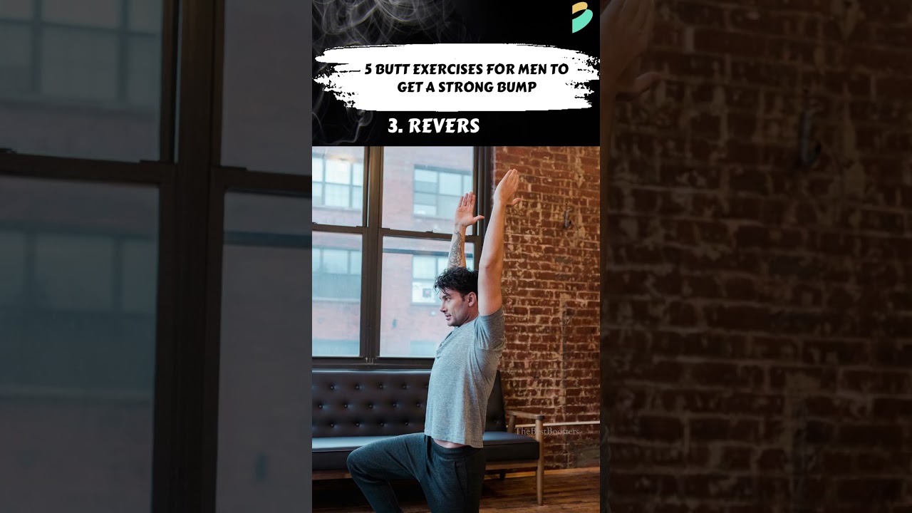 5 BUTT EXERCISES FOR MEN TO GET A STRONG BUMP