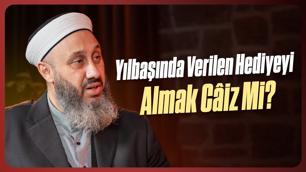 Yılbaşı Sebebiyle Verilen Hediyeyi Almak Caiz mi ? | Fatih Kalender Hoca