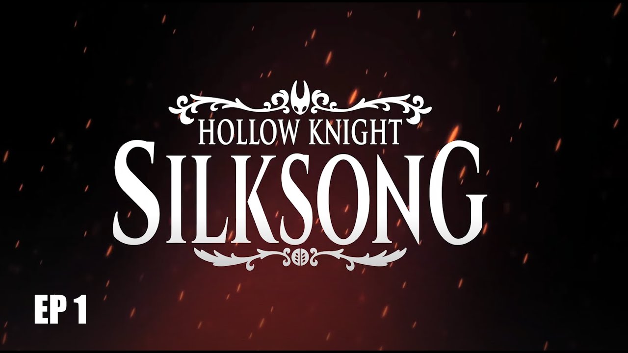 Hollow Knight: Silksong Playthrough Episode 1