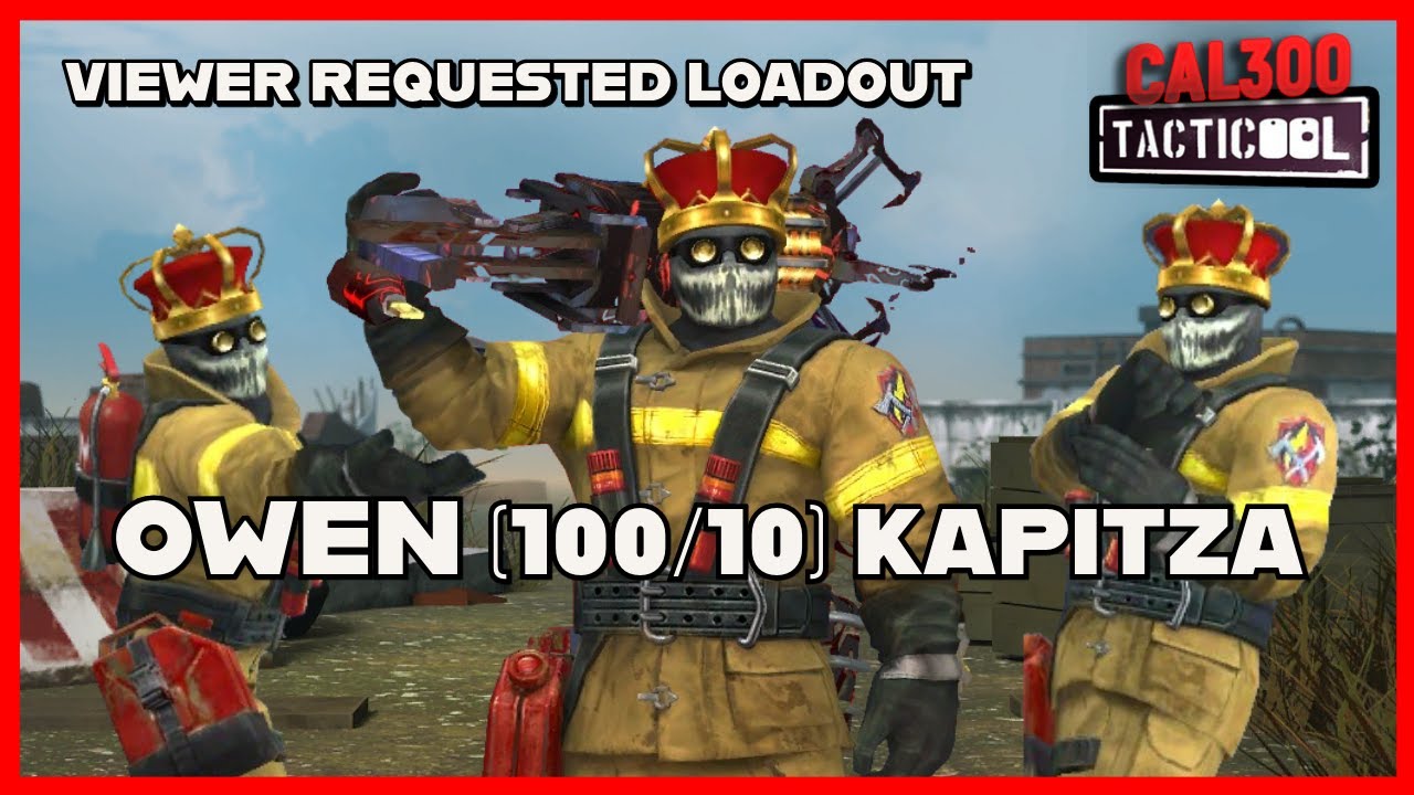 TACTICOOL: ЗАПРОС ЗРИТЕЛЯ - Оуэн (100/10) Капица (🟡🟡🟡), Адреналин, Умная бомба/Электрошокер