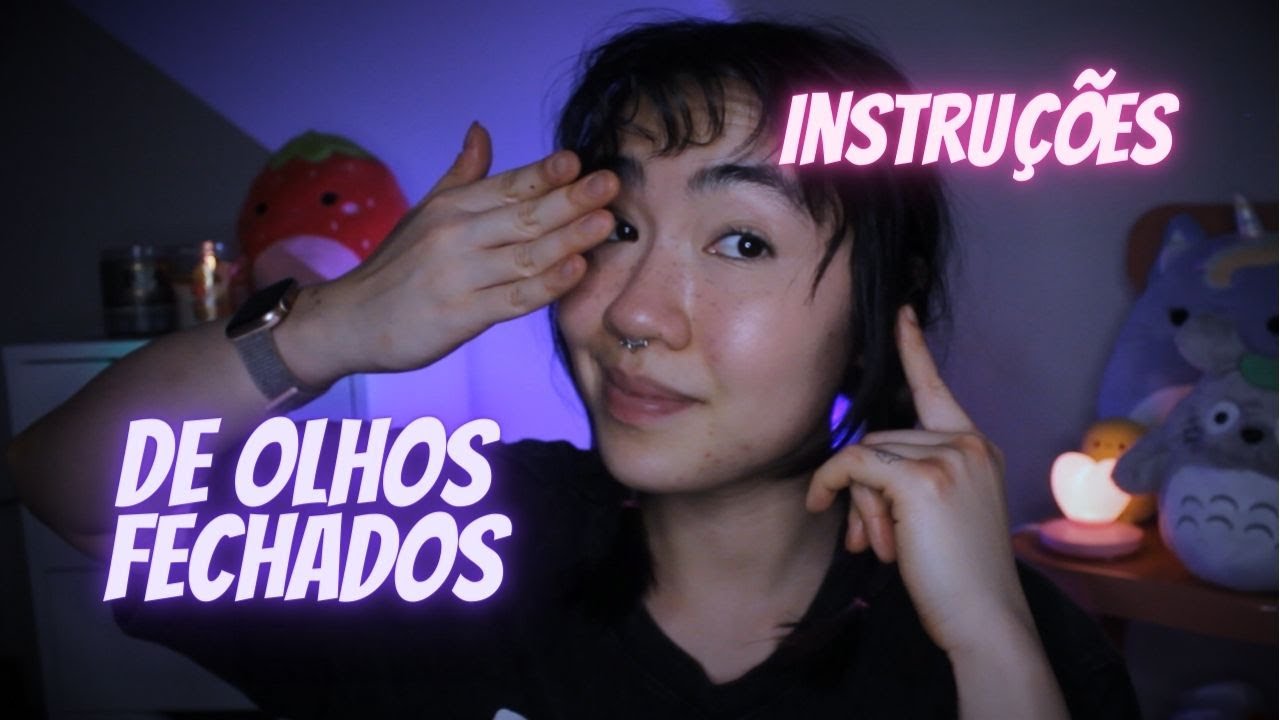 ASMR | Siga Minhas INSTRUÇÕES de OLHOS FECHADOS
