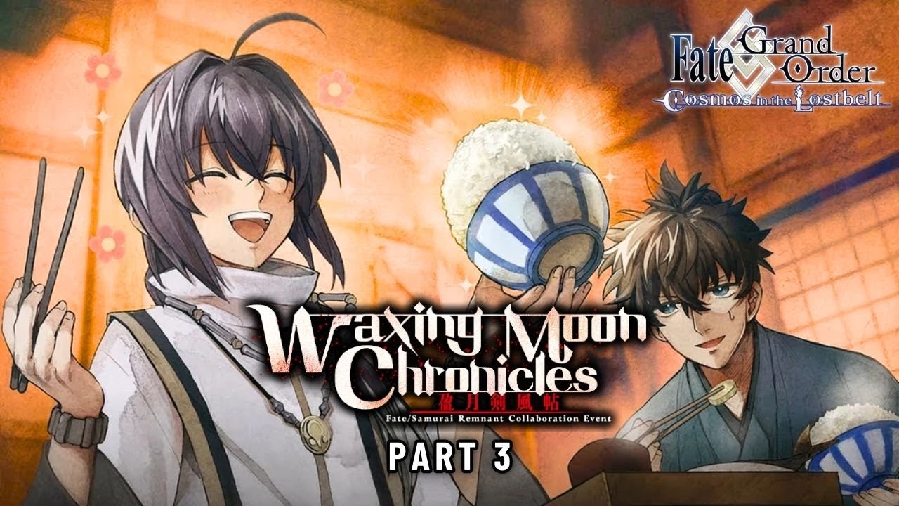 [FGO] The Good Old Days | Waxing Moon Chronicles - Part 3
