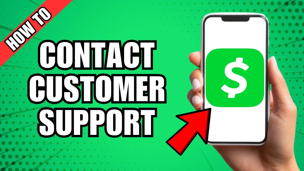 How To Contact Cash App Customer Support