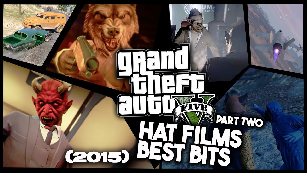 Hat Films GTA V - Best Bits (2015) Part Two