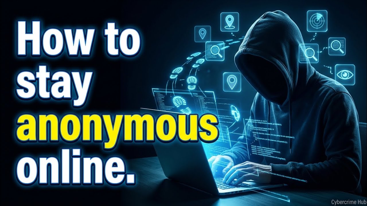 How To Stay Anonymous Online (10 Powerful Cybersecurity Tips)