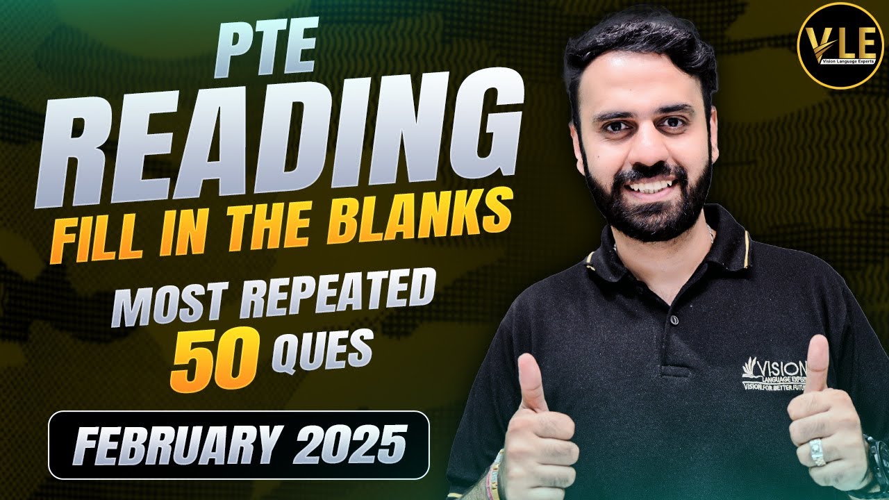 PTE Reading Fill in the Blanks | Real Exam Predictions February 2025 | Vision Language Experts