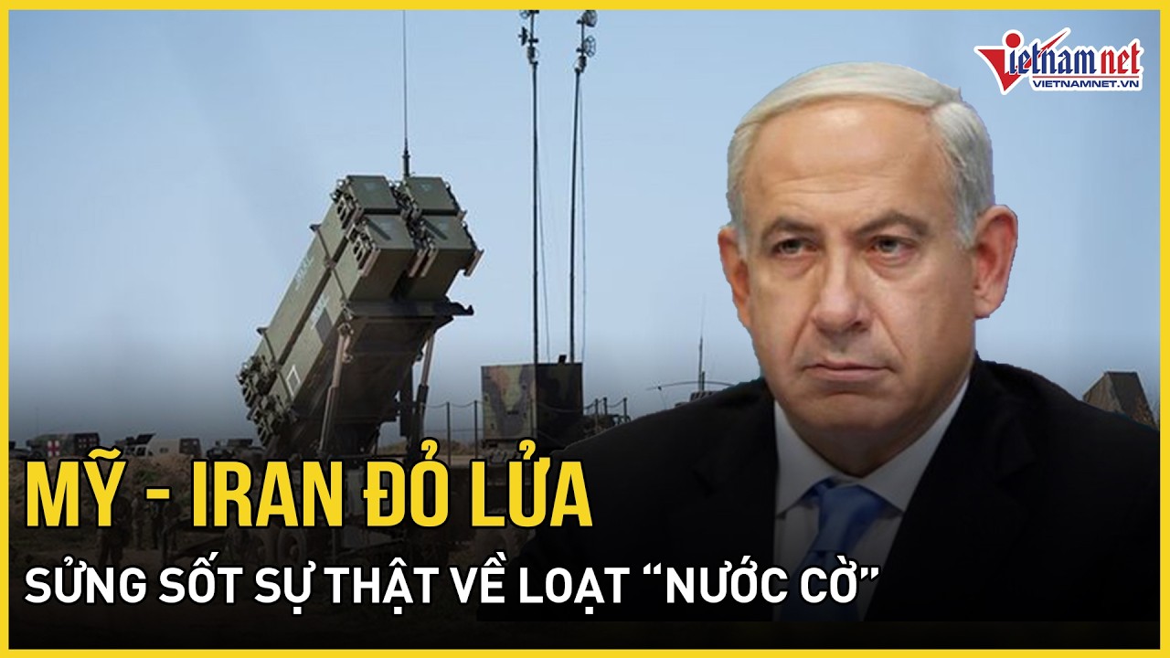 Mỹ - Iran đỏ lửa: Sửng sốt sự thật về loạt “nước cờ”, kế hoạch “trong mơ” của Israel sắp đạt đỉnh?