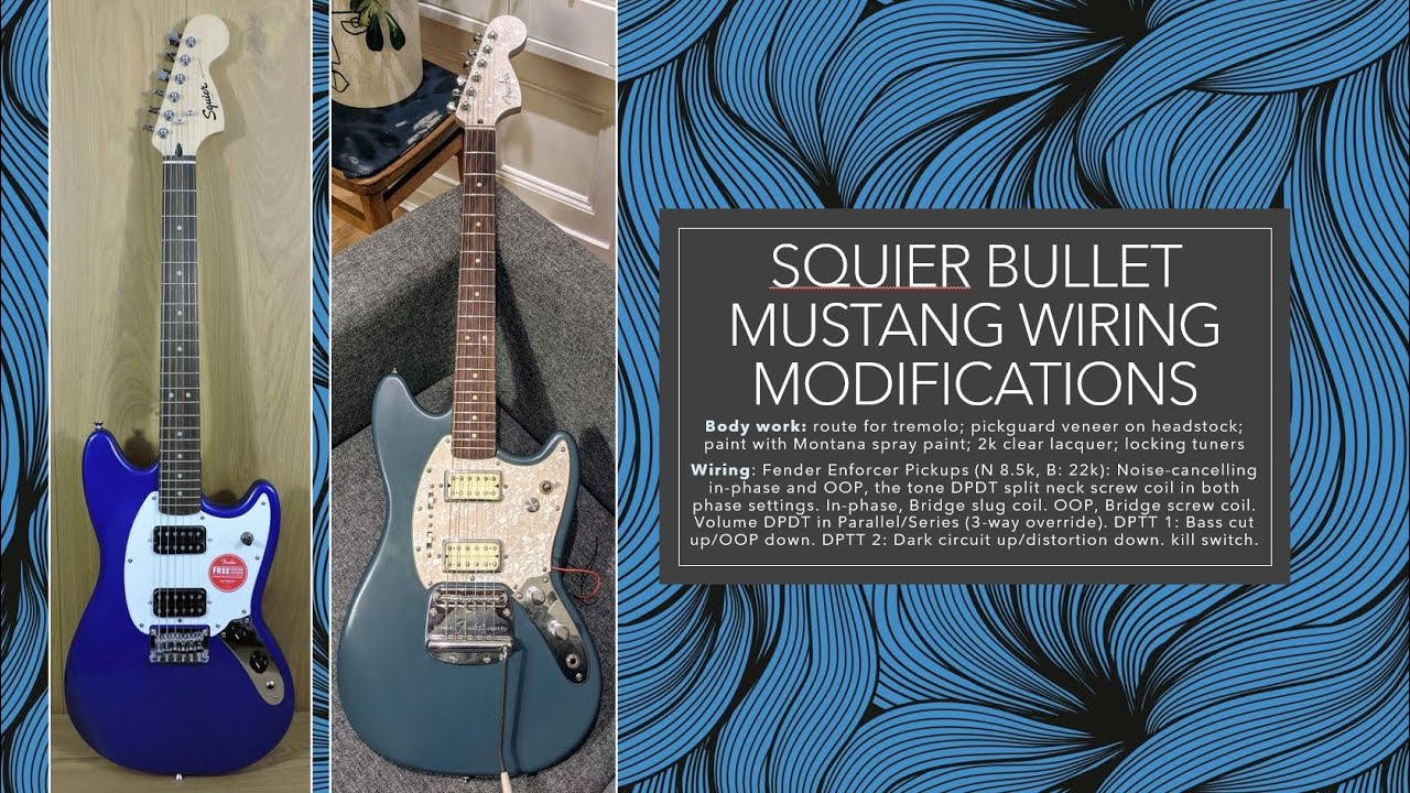 1 - Overhaul of Squier Bullet Mustang: Overview