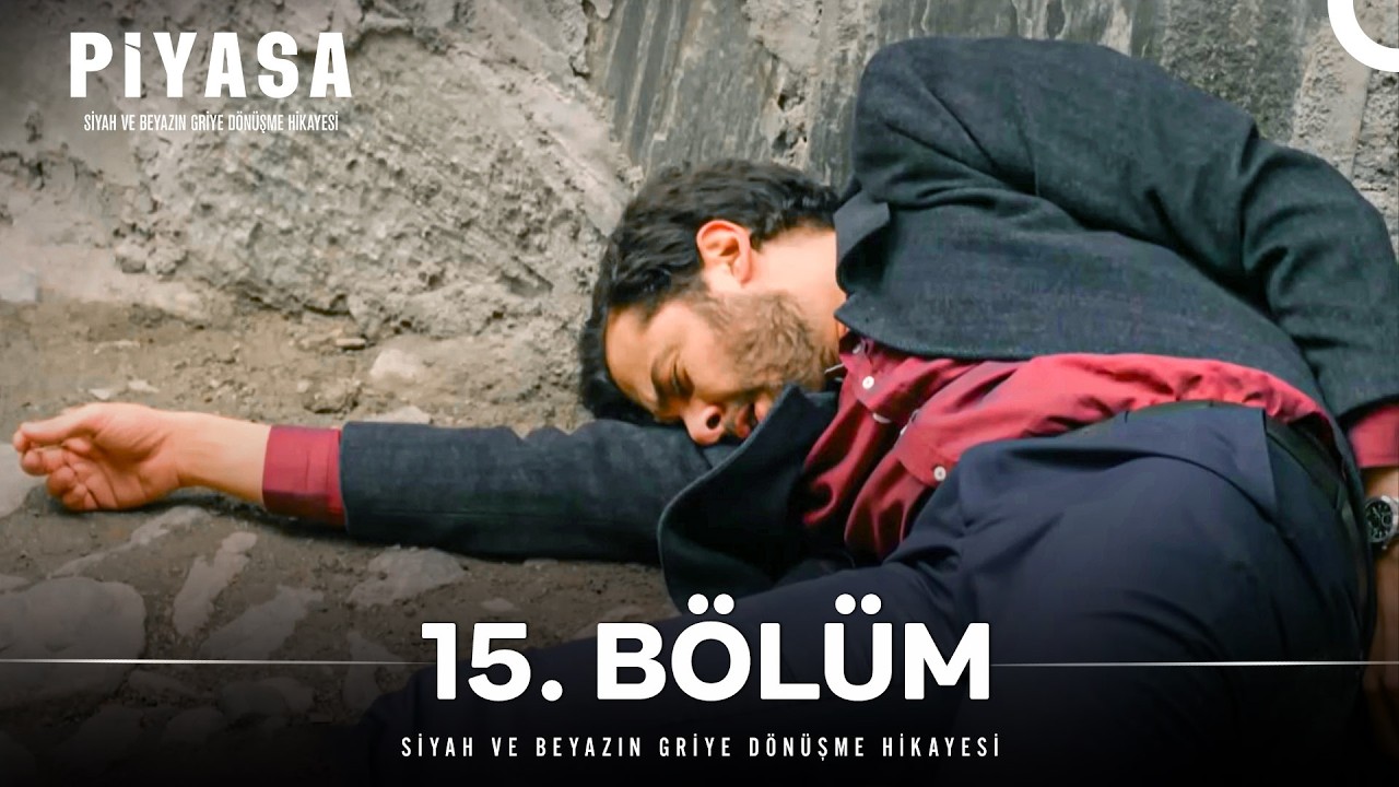 Piyasa 15. Bölüm