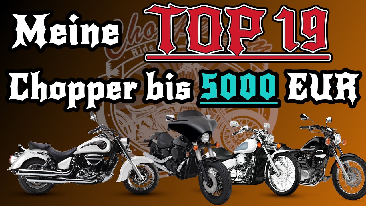 🔥Meine TOP 19 Chopper bis 5000 EUR | Ranking 🔥